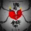 Love me or Hate me (feat. Global) - Single album lyrics, reviews, download