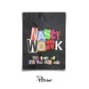 Nasty Work - Single album lyrics, reviews, download