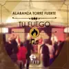 Alabanza Torre Fuerte