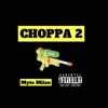 Choppa 2 - Single