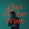 Last of the Wine - Single, 2022