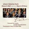 Johann Sebastian Bach: Messe h-Moll / Mass in B Minor, BWV 232 album lyrics, reviews, download