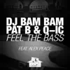 Feel the Bass (Radio Mix) (feat. Alex Peace) - Single album lyrics, reviews, download