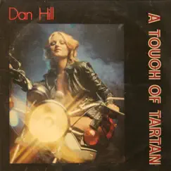 A Touch of Tartan by Dan Hill album reviews, ratings, credits