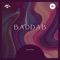 Baddad First - Baddab lyrics