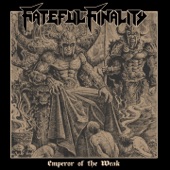 Fateful Finality - When Peace Is The Demand