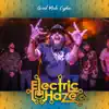Grind Mode Cypher Electric Haze C1 - Single (feat. Ayok, A-God The Old Soul, Dtaylz the Profit, Paranoah, Frankie V & Massaka) - Single album lyrics, reviews, download