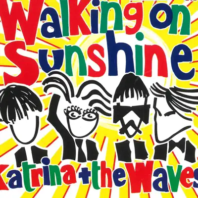 Walking on Sunshine (2004 Version) - Single - Katrina & the Waves