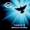 Freedom For All (Mindmodvl mix-edition) - EP