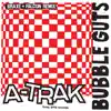 Bubble Guts (Braxe + Falcon Remix) [feat. Alan Braxe & DJ Falcon] - Single (feat. Alan Braxe & DJ Falcon) album lyrics, reviews, download