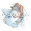 Stream & download Scene Delete: The Remixes