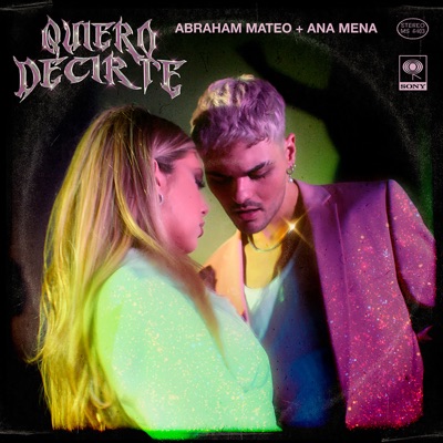 Quiero Decirte - Abraham Mateo & Ana Mena