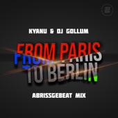 From Paris to Berlin (Abrissgebeat Mix) artwork
