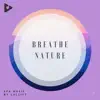 Stream & download Breathe Nature