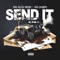 Send It F (feat. Big Murph) - Young Beezy lyrics