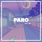 Paro Sped Up artwork