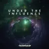 Under the Influence Tiktok (Remix) song lyrics