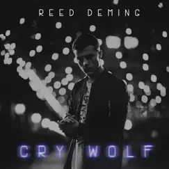 Cry Wolf - Single by Reed Deming album reviews, ratings, credits