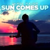 Sun Comes Up - Single