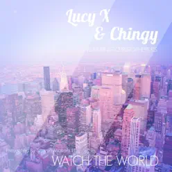 Watch the World (feat. ChristopherKris) - Single - Chingy Watch the World (feat. ChristopherKris) - Single - Chingy