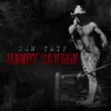 Randy Savage album lyrics, reviews, download