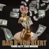 Bad Bitch Alert (feat. Lexxi Morang) - Single album lyrics, reviews, download