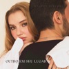 Outro Em Seu Lugar - Single