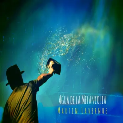 La Canción Ninguna - Single - Martín Lavernhe