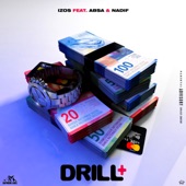 Drill + (feat. Nadif & Absa) artwork