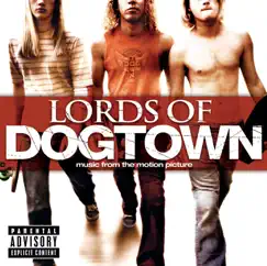 Lords of Dogtown by Various Artists album reviews, ratings, credits