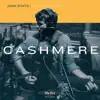 Cashmere - Single album lyrics, reviews, download
