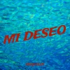 Mi Deseo - Single