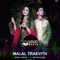 MALAL TRAVITH (feat. Master Saqib) - Sonali Dogra lyrics