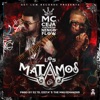 Los Matamos (feat. Ñengo Flow) - Single, 2017