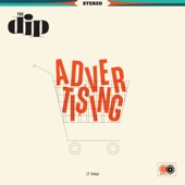 The Dip - Advertising