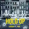 Hold Up (feat. Pink) - Single album lyrics, reviews, download