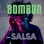 Bombon - Salsa Versión (Remix)