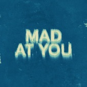 Mad At You artwork