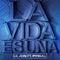 La Vida Es Una (feat. Pitbull) - Lil Jon lyrics