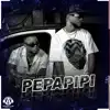 Pepapipi song lyrics