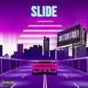 Slide (feat. Th3rd & Rich Vendetta) - Single album lyrics, reviews, download