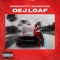 Dej Loaf (feat. Soldier Kidd) - MoosieKutt lyrics