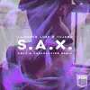 S.A.X. (CMC$ & Onderkoffer Remix) - Single album lyrics, reviews, download