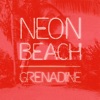Neon Beach - Grenadine