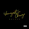 Youngest in Charge (Deluxe) - EP album lyrics, reviews, download