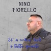 Sì a cchiù bell e tutte quante - Single