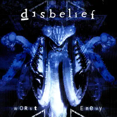 Worst Enemy - Disbelief