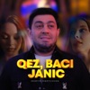 Qez, Baci Janic - Single