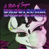 A State of Sugar: Bubblegum