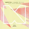 Learn To Fly (feat. David Spekter) - Single album lyrics, reviews, download